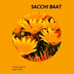 Cover art for Sacchi Baat - Jagjit Singh karaoke version