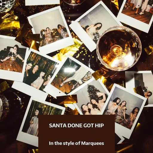 Karaoke Santa Done Got Hip by Marquees — sing along with lyrics on Singa