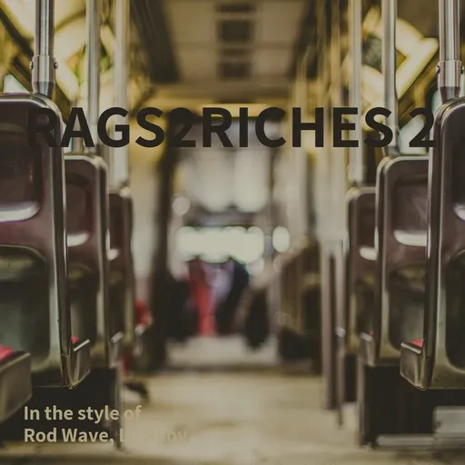 Karaoke Rags2Riches 2 von Lil Baby, Rod Wave — mit Songtext mitsingen auf Singa