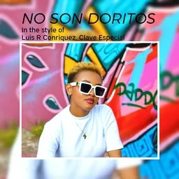 Titelbild für No Son Doritos - Clave Especial,Luis R Conriquez Karaoke-Version