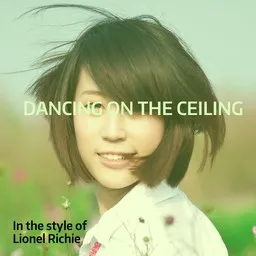 Omslagsbild för Dancing on the Ceiling - Lionel Richie karaokeversion