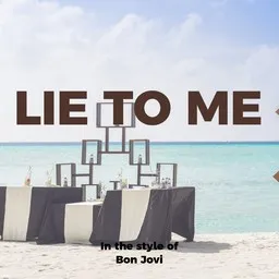 Titelbild für Lie To Me - Bon Jovi Karaoke-Version