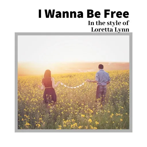 I Wanna Be Free - Karaoke
