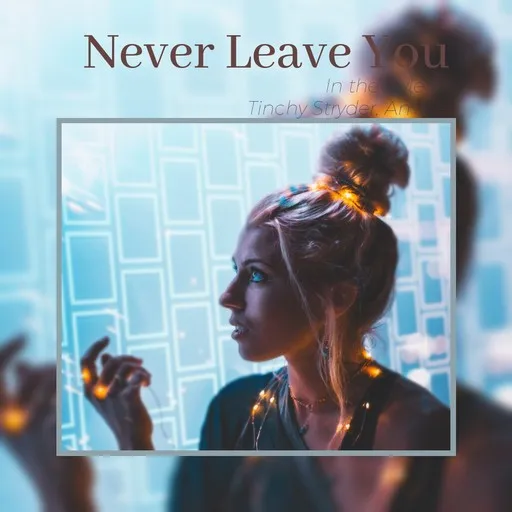 Never Leave You - Karaoke