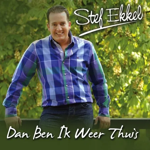 Karaoke Dan Ben Ik Weer Thuis by Stef Ekkel — sing along with lyrics on Singa
