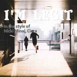Cover art for I'm Legit - Ciara,Nicki Minaj karaoke version