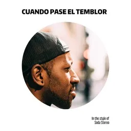 Cover art for Cuando Pase El Temblor - Soda Stereo karaoke version