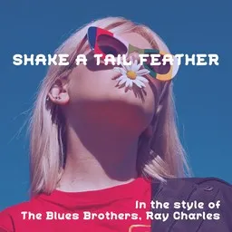 Cover art for Shake A Tail Feather - Ray Charles,The Blues Brothers karaoke version
