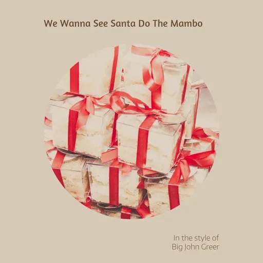 Karaoke We Wanna See Santa Do The Mambo by Big John Greer — sing along with lyrics on Singa