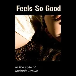 Cover art for Feels So Good - Melanie Brown karaoke version
