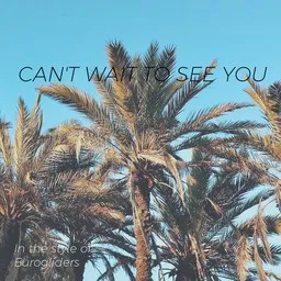 Cover art for Can't Wait To See You - Eurogliders karaoke version