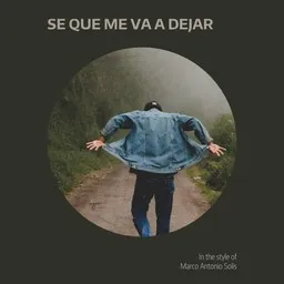 Karaokekappaleen Se Que Me Va A Dejar - Marco Antonio Solís kansikuva