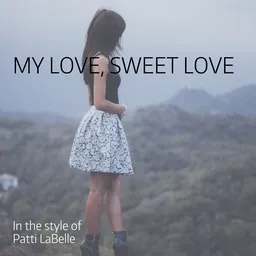 Karaokekappaleen My Love, Sweet Love - Patti LaBelle kansikuva