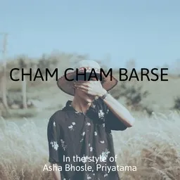 Cover art for Cham Cham Barse - Asha Bhosle,Priyatama karaoke version