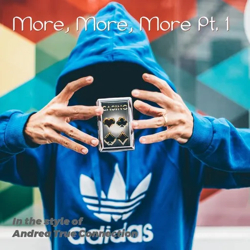 More, More, More Pt. 1 - Karaoke