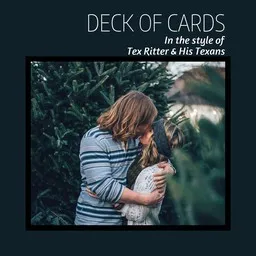 Titelbild für Deck Of Cards - Tex Ritter & His Texans Karaoke-Version