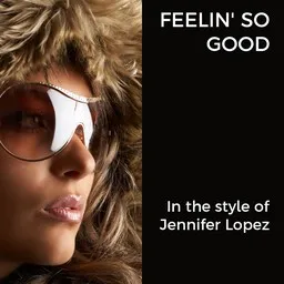 Titelbild für Feelin' So Good - Jennifer Lopez Karaoke-Version