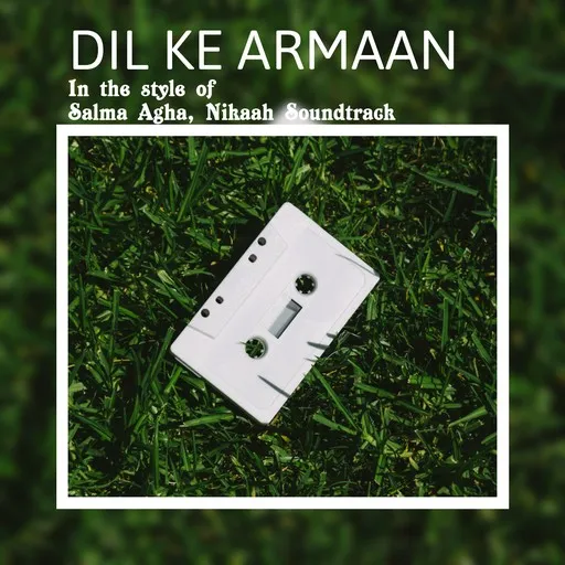 Dil Ke Armaan - Karaoke