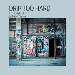 Cover art for Drip Too Hard - Gunna,Lil Baby karaoke version