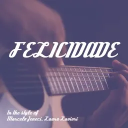 Omslagsbild för Felicidade - Laura Lavieri,Marcelo Jeneci karaokeversion
