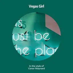 Titelbild für Vegas Girl - Conor Maynard Karaoke-Version