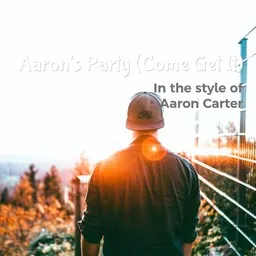 Omslagsbild för Aaron's Party (Come Get It) - Aaron Carter karaokeversion