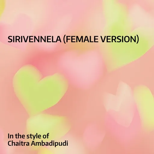 Karaoke Sirivennela (Female Version) by Chaitra Ambadipudi — sing along with lyrics on Singa