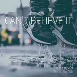 Karaokekappaleen Can't Believe It - Flo Rida,Pitbull kansikuva