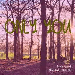 Cover art for Only You - Cheat Codes,Little Mix karaoke version