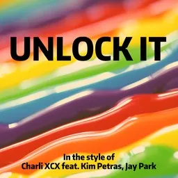 Titelbild für Unlock it - Charli XCX,Jay Park,Kim Petras Karaoke-Version