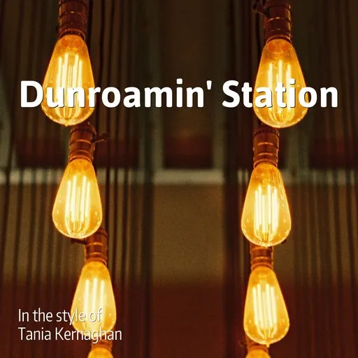 Karaoke Dunroamin' Station by Tania Kernaghan — sing along with lyrics on Singa