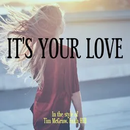 Karaokekappaleen It's Your Love - Faith Hill,Tim McGraw kansikuva
