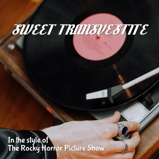 Karaoke Sweet Transvestite by The Rocky Horror Picture Show — sing along with lyrics on Singa