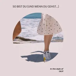 Cover art for So bist du (und wenn du gehst...) - Oli.P karaoke version