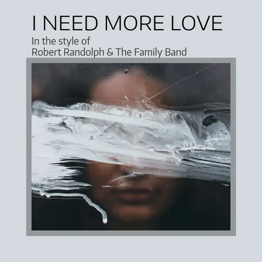 I Need More Love - Karaoke