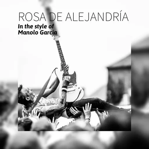 Karaoke Rosa de Alejandría av Manolo Garcia — sjung med på texten på Singa