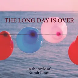 Omslagsbild för The Long Day Is Over - Norah Jones karaokeversion