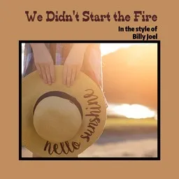 Cover art for We Didn't Start the Fire - Billy Joel karaoke version