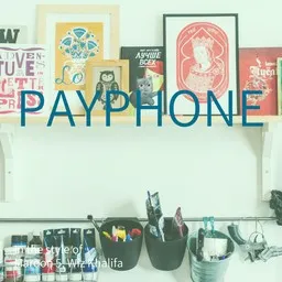 Cover art for Payphone - Maroon 5,Wiz Khalifa karaoke version