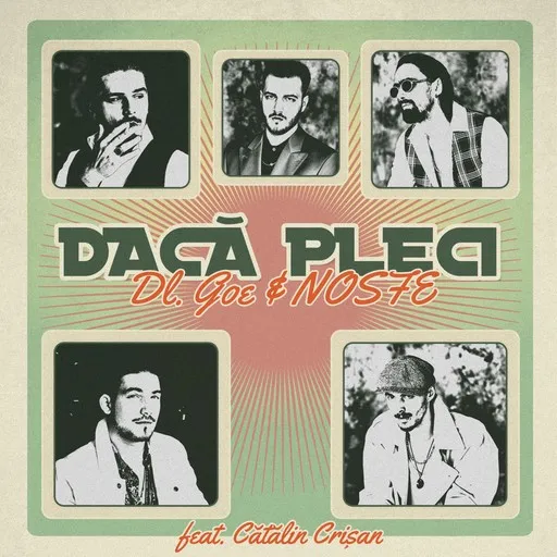 Karaoke Daca Pleci by Catalin Crisan, Dl Goe, NOSFE — sing along with lyrics on Singa