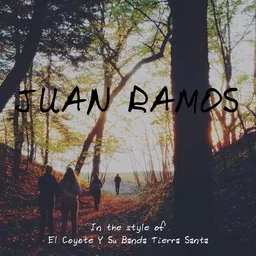 Cover art for Juan Ramos - El Coyote Y Su Banda Tierra Santa karaoke version