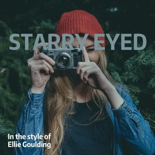 Karaoke Starry Eyed by Ellie Goulding — sing along with lyrics on Singa