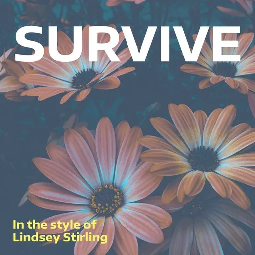 Karaoke Survive by Lindsey Stirling — sing along with lyrics on Singa