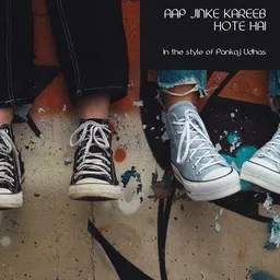 Cover art for Aap Jinke Kareeb Hote Hai - Pankaj Udhas karaoke version