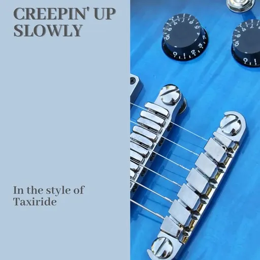 Karaoke Creepin' Up Slowly by Taxiride — sing along with lyrics on Singa