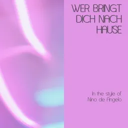 Karaokekappaleen Wer bringt dich nach Hause - Nino de Angelo kansikuva