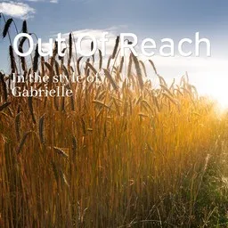Cover art for Out Of Reach - Gabrielle karaoke version