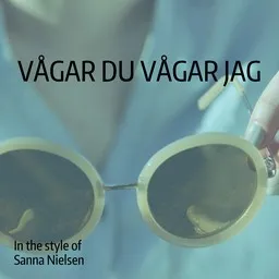 Omslagsbild för Vågar Du Vågar Jag - Sanna Nielsen karaokeversion