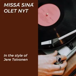 Cover art for Missä sinä olet nyt - Jere Toivonen karaoke version