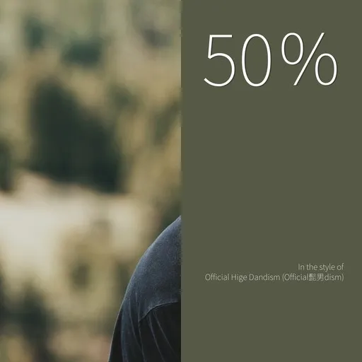 Karaoke 50% von Official Hige Dandism (Official髭男dism) — mit Songtext mitsingen auf Singa